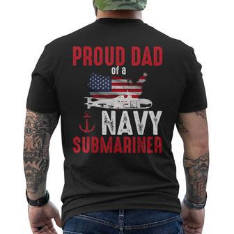 Proud Dad Of A Navy Submariner Veteran Day Men's T-shirt Back Print - Seseable