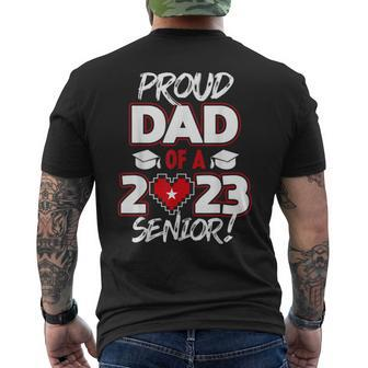 Proud Dad Of A 2023 Senior 2023 Class Of 2023 Senior Year Men's Crewneck Short Sleeve Back Print T-shirt