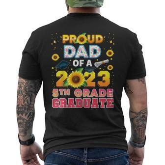 Proud Dad Of A Class 2023 5Th Grade Graduate Sunflower Last Mens Back Print T-shirt | Mazezy