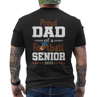 Proud Dad Of A Football Senior 2023 Class Of  Men's Crewneck Short Sleeve Back Print T-shirt