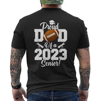 Proud Dad Of A Football Senior 2023 Funny Football Dad Mens Back Print T-shirt