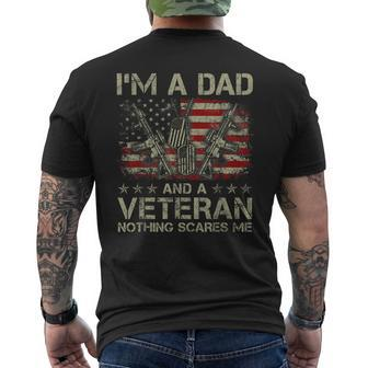Mens Proud Im A Dad And A Veteran Nothing Scares Me Daddy Men's T-shirt Back Print - Seseable