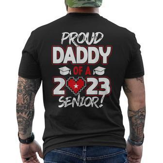 Proud Daddy Of A 2023 Senior 2023 Class Of 2023 Senior Year Men's Crewneck Short Sleeve Back Print T-shirt