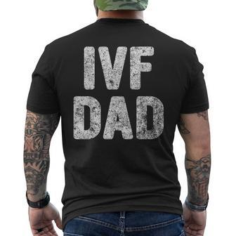 Mens Proud Ivf Dad Mens - Infertility Awareness Daddy Men's T-shirt Back Print - Seseable