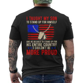 Proud Military Mom Amp Dad I Taught My Son How To Stand Up Mens Back Print T-shirt | Mazezy