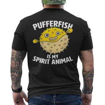 Pufferfish Is My Spirit Animal Puffer Fish Party Men's T-shirt Back Print - Seseable