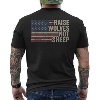 Raise Wolves Not Sheep - American Patriotic Parenting Flag Men's T-shirt Back Print - Seseable