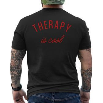 Therapy Is Cool Mental Health Matters Awareness Therapist Men's Back Print T-shirt | Mazezy