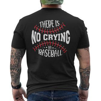 There Is No Crying In Baseball Baseball Players Men's T-shirt Back Print - Thegiftio UK
