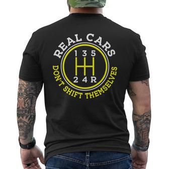Real Cars Dont Shift Themselves Fathers Day Men's T-shirt Back Print - Thegiftio UK