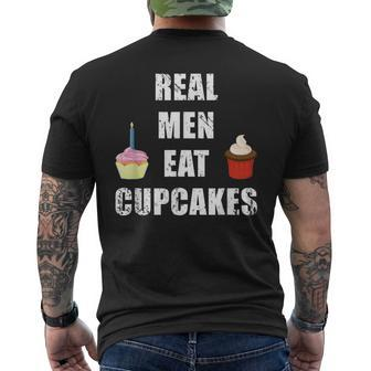 Real Men Eat Cupcakes Distressed Grunge Men's T-shirt Back Print - Seseable