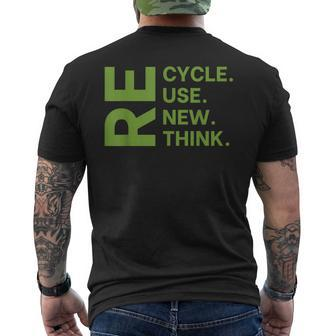 Recycle Reuse Renew Rethink Earth Day Environmental Activism Men's Back Print T-shirt | Mazezy