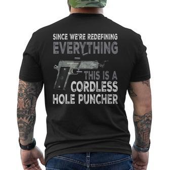 Since Were Redefining Everything This Is A Cordless Hole Men's T-shirt Back Print - Seseable