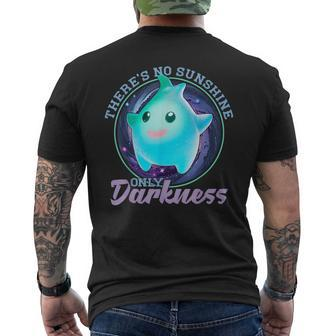 Theres No Sunshine Only Darkness Shiny Men's Back Print T-shirt | Mazezy DE