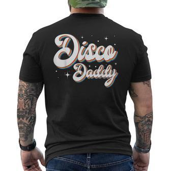 Retro Vintage Disco Daddy 60S 70S 80S 90 Party Costume Dad Men's T-shirt Back Print - Seseable