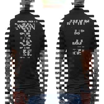 Rockin The Dad Life Best Daddy Papa Funny Gift Gift For Mens Men's Crewneck Short Sleeve Back Print T-shirt