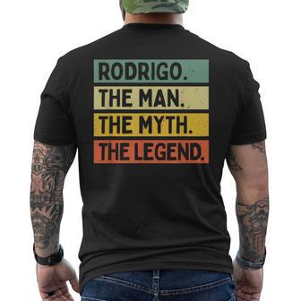 Rodrigo The Man The Myth The Legend Funny Personalized Quote Gift For Mens Mens Back Print T-shirt - Seseable
