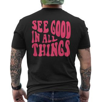 See Good In All Things 2022 Trendy Costume Words On Back Men's T-shirt Back Print - Seseable