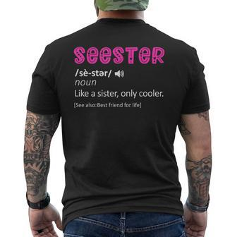 Seester Definition Seester Dictionary Best Sister Ever Mens Back Print T-shirt - Seseable