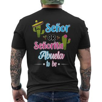 Senor Or Senorita Abuela To Be Mexican Fiesta Gender Reveal Men's T-shirt Back Print - Seseable