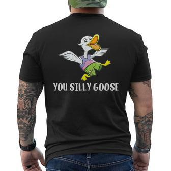You Silly Goose - For Silly People Men's T-shirt Back Print - Seseable
