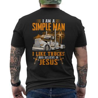 I Am Simple Man I Like Trtucks And Believe In Jesus Men's T-shirt Back Print - Seseable