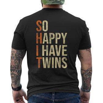 So Happy I Have Twins Twin Dad Father Mother Of Twins Gift For Mens Mens Back Print T-shirt