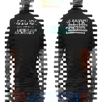 Social Work Breaks Barriers Social Worker Men's Back Print T-shirt | Mazezy