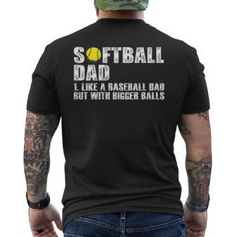 Mens On Back Softball Dad Like A Baseball Dad With Bigger Balls Men's T-shirt Back Print - Seseable