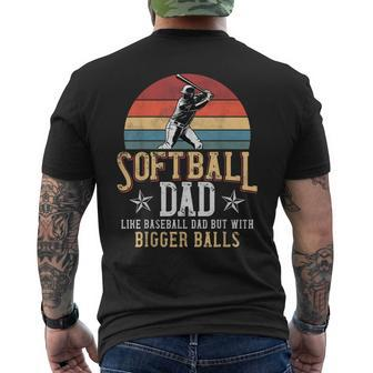 Softball Dad Like A Baseball Dad With Bigger Balls Vintage Men's T-shirt Back Print - Seseable