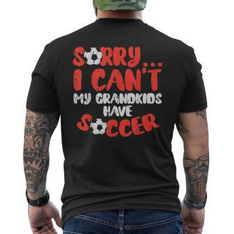 Sorry Cant Grandkids Soccer Football Family Grandma Grandpa Men's Back Print T-shirt | Mazezy DE