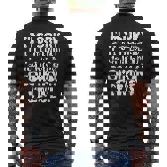 Im Sorry If I Offended You With My Common Sense Men's Back Print T-shirt | Mazezy