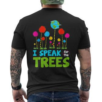 I Speak For Trees Earth Day Save Earth Inspiration Hippie Men's Back Print T-shirt | Mazezy