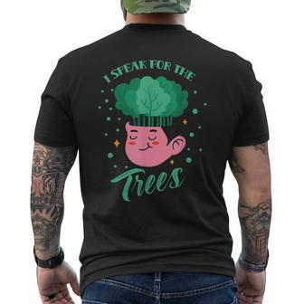 I Speak For The Trees Save Nature Earth Day Conservation Men's Back Print T-shirt | Mazezy