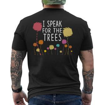 I Speak For The Trees - Science Earth Day 2018 Men's Back Print T-shirt | Mazezy