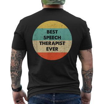 Speech Therapist | Best Speech Therapist Ever Mens Back Print T-shirt - Seseable
