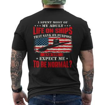 I Spent Most Of My Adult Life On Ships - Navy Us Submariner Men's T-shirt Back Print - Seseable