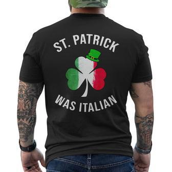 St Patrick Was Italian Shirt St Patricks Day Men's Back Print T-shirt | Mazezy