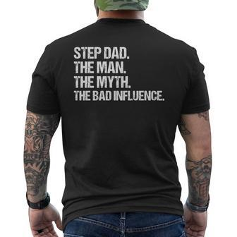 Step Dad The Man The Myth The Bad Influence Vintage Men's T-shirt Back Print - Seseable