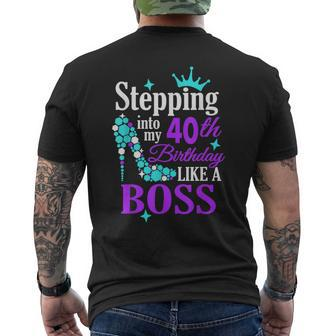 Stepping Into My 40Th Birthday Like A Boss Men's Back Print T-shirt | Mazezy