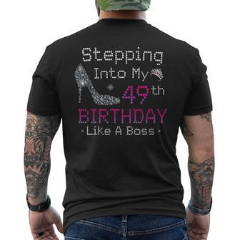 Stepping Into My 49Th Birthday Like A Boss 49 Years Old Men's T-shirt Back Print - Seseable