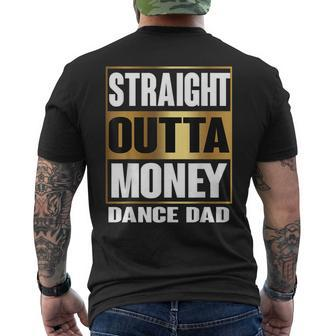 Mens Straight Outta Money For Dance Dads Men's T-shirt Back Print - Seseable
