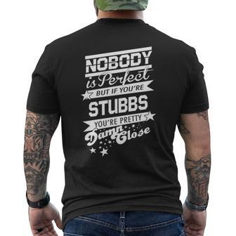 Stubbs Name Gift If You Are Stubbs Mens Back Print T-shirt - Seseable