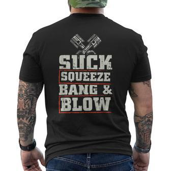 Suck Squeeze Bang Blow Funny Mechanic Car Piston Engine Mens Back Print T-shirt | Mazezy