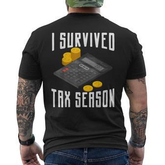 I Survived Tax Season Accountant Cpa Bookkeeper Auditor Men's Back Print T-shirt | Mazezy