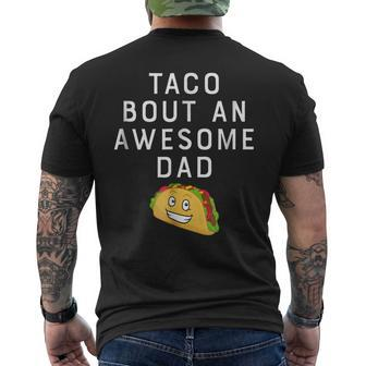 Taco Bout An Bout An Awesome Dad Men's Back Print T-shirt | Mazezy