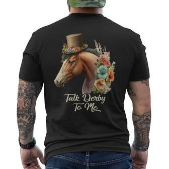 Talk Derby To Me Derby Horse Racing Funny Horse Racing Mens Back Print T-shirt - Seseable