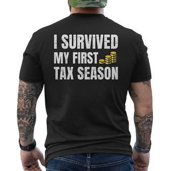 Mens Tax Season I Survived My First Tax Season Humor Men's Back Print T-shirt | Mazezy