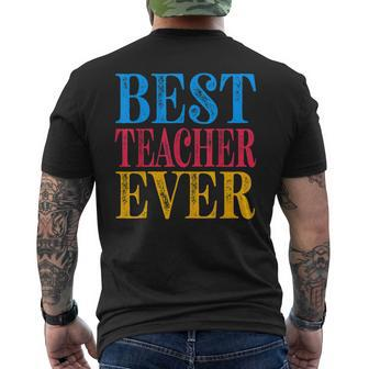 Teacher Appreciation Day Decorations Best Teacher Ever Mens Back Print T-shirt - Seseable