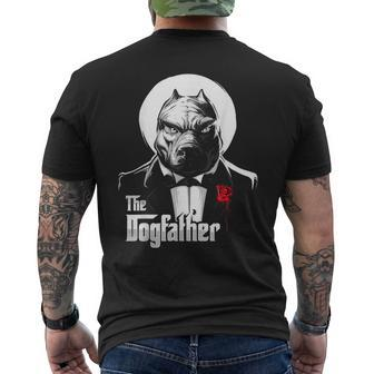 The Dogfather Pitbull Pitbull Dog Dad Best Dog Daddy Ever Gift For Mens Mens Back Print T-shirt
